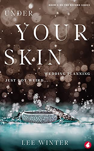 5* Review: Under Your Skin – Lee Winter – #QueerLitLoft