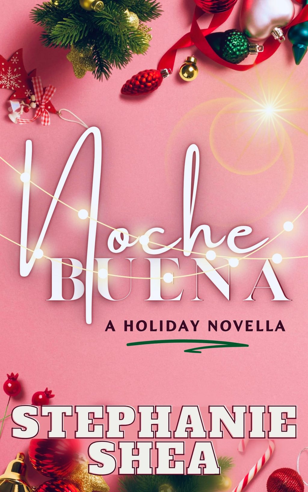 5* Review – Noche Buena: A Holiday Novella – Stephanie&nbsp;Shea